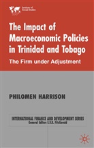 P Harrison, P. Harrison, Philomen Harrison - Impact of Macroeconomics Policies in Trinidad and Tobago