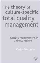 C. Noronha, Carlos Noronha, Noronha Carlos - Theory of Culture-Specific Total Quality Management