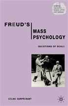 Suprenant Celine, Celine Suprenant, C Surprenant, C. Surprenant, Celine Surprenant - Freud''s Mass Psychology
