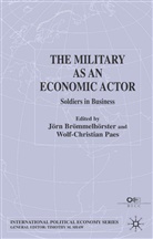Jorn Paes Brommelhorster, BROMMELHORSTER JORN PAES WOLF CH, J. Broemmelhoerster, J. Brommelhorster, Jorn Brommelhorster, Brömmelhörster... - Military As an Economic Factor