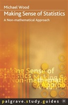 Michael Wood - Making Sense of Statistics