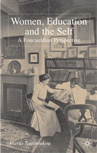 M Tamboukou, M. Tamboukou, Maria Tamboukou, Tamboukou Maria - Women, Education and the Self