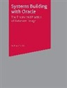 Bill Smith - Systems Building With Oracle
