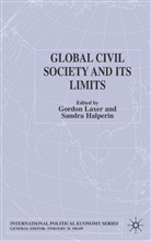 G. Laxer, Gordon Halperin Laxer, Daniel Schreier, Halperin, Halperin, S. Halperin... - Global Civil Society and It''s Limits
