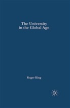 R King, R. King, Roger King - The University in the Global Age