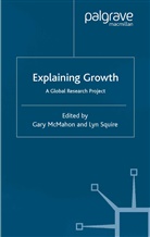 Gary Squire Mcmahon, Michael Kaser, G McMahon, G. McMahon, Gary McMahon, Squire... - Explaining Growth