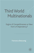 Francesca Beausan, F Beausang, F. Beausang, Francesca Beausang - Third World Multinationals