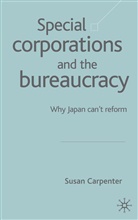 Susan Carpenter, Na Na - Special Corporations and the Bureaucracy