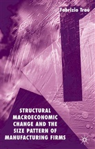 Fabrizio Traa, F Trau, F. Trau, Fabrizio Trau - Structural Macroeconomic Change and the Size Pattern of