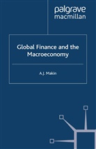 A Makin, A. Makin, A. J. Makin, A.j. Makin, Tony Makin - Global Finance and the Macroeconomy