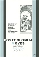 P. Warren Ingham, Patricia Warren Ingham, Ingham, P Ingham, P. Ingham, Patricia Clare Ingham... - Postcolonial Moves