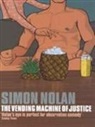 Simon Nolan - Vending Machine of Justice