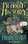 John Farman, Farman John - The Short And Bloody History Of Highwaymen