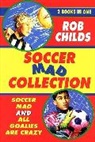 Rob Childs, Childs Rob - Soccer Mad Collection