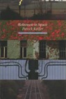 John Berger, John Mohr Berger, Patrick Keiller, J Mohr - Robinson in Space