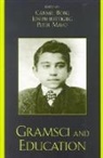 Carmel Buttigieg Borg, Carmel Borg, Borg Carmel, Joseph A. Buttigieg, Buttigieg Joseph A., Peter Mayo... - Gramsci and Education