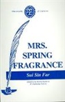 Sui Far, Sui Sin Far, Sui Sin Far, Catherine Falvey, Catherine E Falvey, Catherine E. Falvey... - Mrs. Spring Fragrance
