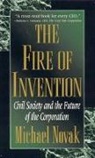 Michael Novak - Fire of Invention