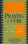 Margaret P. Battin, Margaret P. Desautels Battin, Margaret Pabst Battin, Battin Margaret P., Peggy Desautels, Peggy Battin Desautels... - Praying for a Cure