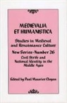 Paul Maurice Clogan, Clogan Paul Maurice, Paul Maurice Clogan - Medievalia Et Humanistica, No. 26