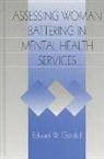 Edward W Gondolf, Edward W W Gondolf, Edward W. Gondolf, GONDOLF EDWARD W, Gondolf Edward W. - Assessing Woman Battering in Mental Health Services