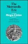 Mattei Dogan, Mattei Kasarda Dogan, John D. Kasarda, Mattei Dogan, John Kasarda, John D. Kasarda - Mega Cities
