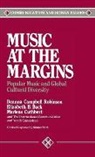Elizabeth Buck, Buck Elizabeth, Marlene Cuthbert, Cuthbert Marlene, Deanna Buck Robinson, Deanna Campbell Robinson... - Music At the Margins