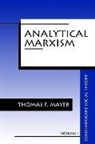 Thomas F. Mayer, MAYER THOMAS F - Analytical Marxism