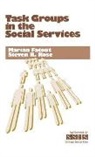 Marian Fatout, Marian F. Fatout, Marian F. Rose Fatout, FATOUT MARIAN F ROSE STEVEN R, Steven R. Rose - Task Groups in the Social Services