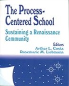 Arthur L. Costa, Arthur L. Liebmann Costa, Rosemarie M. Liebmann, Arthur L. Costa, Costa Arthur L., Rosemarie M. Liebmann - Process-Centered School