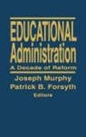 Patrick B. Forsyth, Joseph Murphy, Joseph F. Murphy, Joseph F. Forsyth Murphy, Joseph Forsyth Murphy - Educational Administration