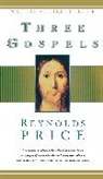 Reynolds Price - Three Gospels