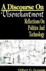 Gilbert G Germain, Gilbert G. Germain - Discourse on Disenchantment