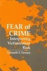 Kenneth F Ferraro, Kenneth F. Ferraro - Fear of Crime