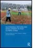 Wu Bin, Dylan Sutherland, Shujie Yao, Shujie (University of Nottingham Yao, Shujie Bin Yao, Shujie Wu Yao... - Sustainable Reform and Development in Post-Olympic China