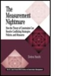 Debra Smith, Debra (Constraints Management Group Smith - Measurement Nightmare