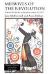 Anna Hillyar, Hillyar Anna, Jane McDermid, Jane (University of Southampton Mcdermid, Jane Hillyar Mcdermid, McDermid Jane - Midwives of the Revolution
