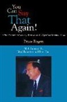 Rogers Bruce, Bruce Rogers - You Can Say That Again!