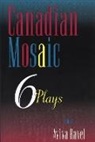 Ravel, Aviva Ravel, Ravel Aviva, Aviva Ravel - Canadian Mosaic