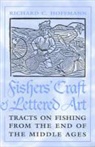 Richard C. Hoffman, Richard C. Hoffmann, Richard C. Hoffmann - Fishers'' Craft and Lettered Art