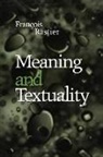 Franaois Rastier, Francois Rastier - Meaning and Textuality
