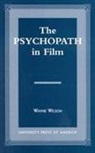 Wayne Wilson - Psychopath in Film