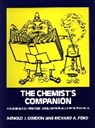 Arnold J. Gordon, Richard A Ford, Richard A. Ford, Richard A. (Catholic University of America) Ford, Ford Richard A., Aj Gordon... - Chemist''s Companion