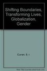 S. R. Curran, S.r. Curran, Curran S.R. - Shifting Boundaries, Transforming Lives, Globalization, Gender in
