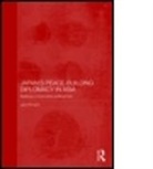 Peng Er Lam, LAM PENG ER - Japan''s Peace-Building Diplomacy in Asia