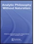 Antonella Corradini, Antonella (Catholic University of Milan Corradini, Antonella (EDT)/ Galvan Corradini, Antonella Galvan Corradini, CORRADINI ANTONELLA GALVAN SERGI, Antonella Corradini... - Analytic Philosophy Without Naturalism