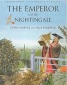 Hans  Christian Andersen, Hans Christian Waters Andersen, Collectif, Fiona Waters, P. Birkbeck - Emperor and Nightingale