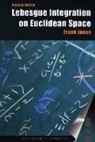 Collectif, Frank Jones, Gary Jones, Bertrand Piccard - Lebesgue Integration on Euclidean Space,