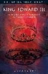 William Shakespeare, William (Stratford-upon-Avon) Shakespeare, Nicola Bennett, Nicola (Independent Scholar Bennett, Nicola (Independent Scholar) Bennett, David Scott Kastan... - King Edward III