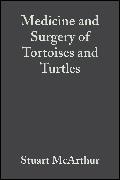 Mcarthur, Stuart McArthur, Stuart (Holly House Veterinary Surgery Mcarthur, Stuart Wilkinson Mcarthur,  Stuart McArthur, Stuart McArthur... - Medicine and Surgery of Tortoises and Turtles
